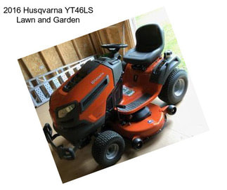 2016 Husqvarna YT46LS Lawn and Garden