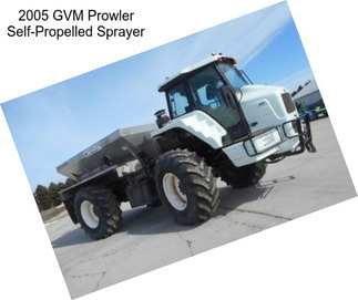 2005 GVM Prowler Self-Propelled Sprayer