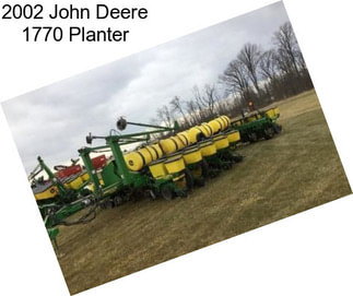 2002 John Deere 1770 Planter