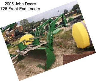 2005 John Deere 726 Front End Loader