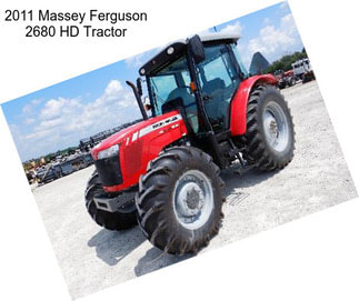 2011 Massey Ferguson 2680 HD Tractor