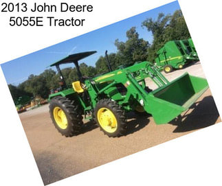 2013 John Deere 5055E Tractor