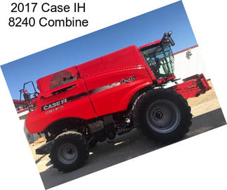 2017 Case IH 8240 Combine