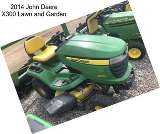 2014 John Deere X300 Lawn and Garden