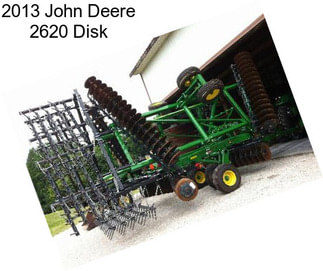 2013 John Deere 2620 Disk