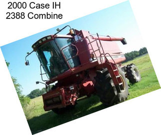 2000 Case IH 2388 Combine