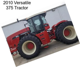 2010 Versatile 375 Tractor
