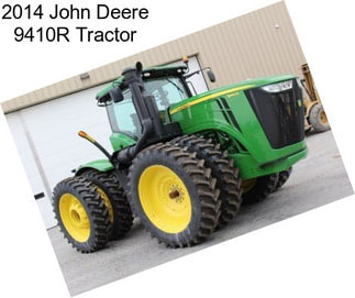 2014 John Deere 9410R Tractor