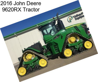 2016 John Deere 9620RX Tractor