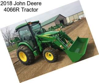 2018 John Deere 4066R Tractor