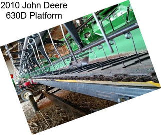 2010 John Deere 630D Platform