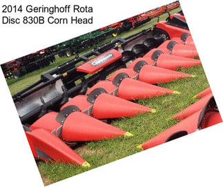 2014 Geringhoff Rota Disc 830B Corn Head