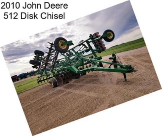 2010 John Deere 512 Disk Chisel