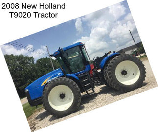 2008 New Holland T9020 Tractor