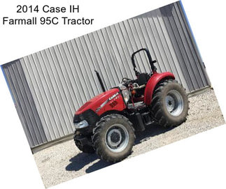 2014 Case IH Farmall 95C Tractor