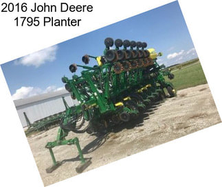 2016 John Deere 1795 Planter