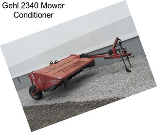 Gehl 2340 Mower Conditioner