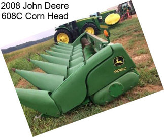 2008 John Deere 608C Corn Head