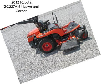 2012 Kubota ZG227A-54 Lawn and Garden