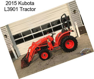 2015 Kubota L3901 Tractor