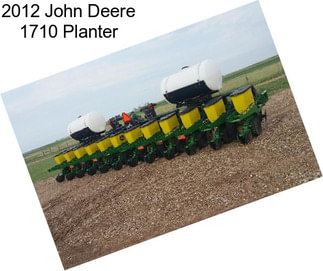 2012 John Deere 1710 Planter