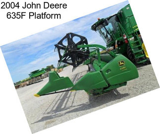 2004 John Deere 635F Platform