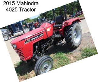 2015 Mahindra 4025 Tractor