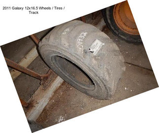2011 Galaxy 12x16.5 Wheels / Tires / Track