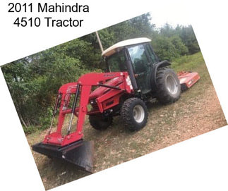 2011 Mahindra 4510 Tractor