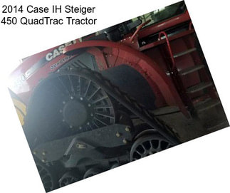 2014 Case IH Steiger 450 QuadTrac Tractor