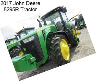 2017 John Deere 8295R Tractor