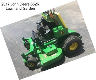 2017 John Deere 652R Lawn and Garden