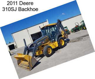 2011 Deere 310SJ Backhoe