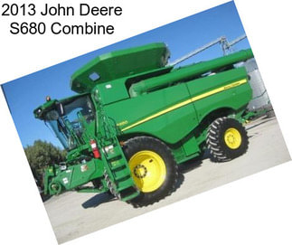 2013 John Deere S680 Combine