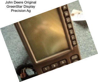 John Deere Original GreenStar Display Precision Ag