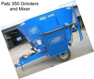 Patz 350 Grinders and Mixer