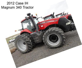 2012 Case IH Magnum 340 Tractor