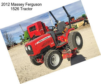 2012 Massey Ferguson 1526 Tractor