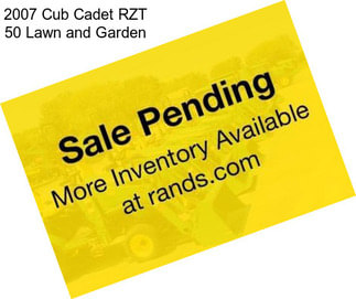 2007 Cub Cadet RZT 50 Lawn and Garden