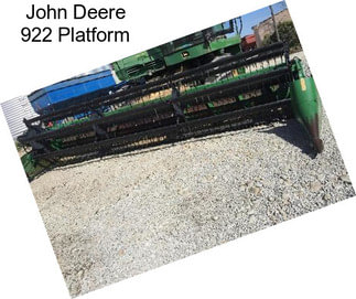 John Deere 922 Platform