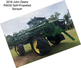 2016 John Deere R4030 Self-Propelled Sprayer