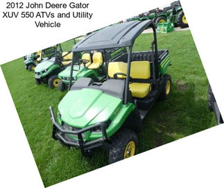 2012 John Deere Gator XUV 550 ATVs and Utility Vehicle