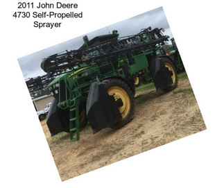 2011 John Deere 4730 Self-Propelled Sprayer