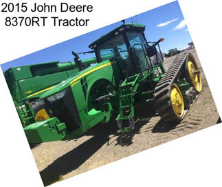 2015 John Deere 8370RT Tractor