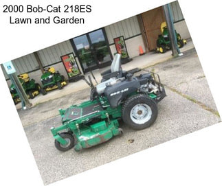 2000 Bob-Cat 218ES Lawn and Garden