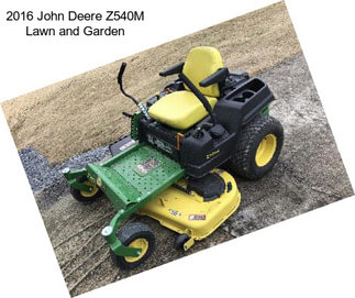 2016 John Deere Z540M Lawn and Garden