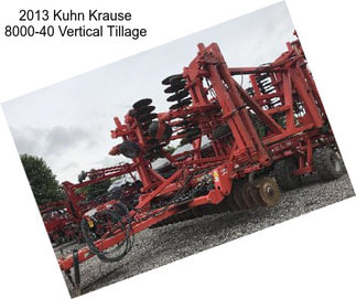 2013 Kuhn Krause 8000-40 Vertical Tillage