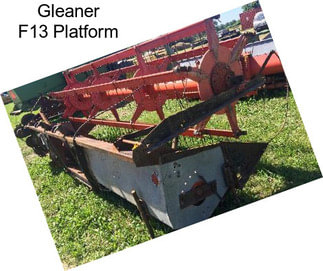 Gleaner F13 Platform