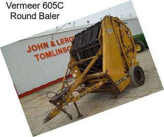 Vermeer 605C Round Baler