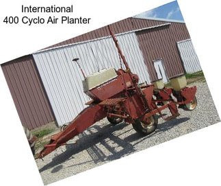 International 400 Cyclo Air Planter